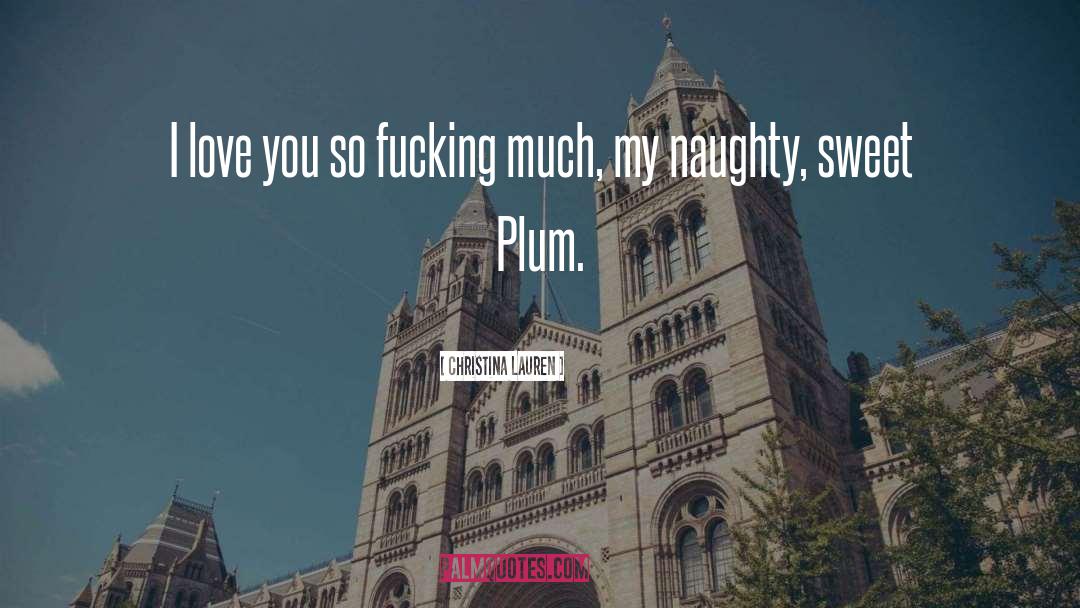 Plum quotes by Christina Lauren