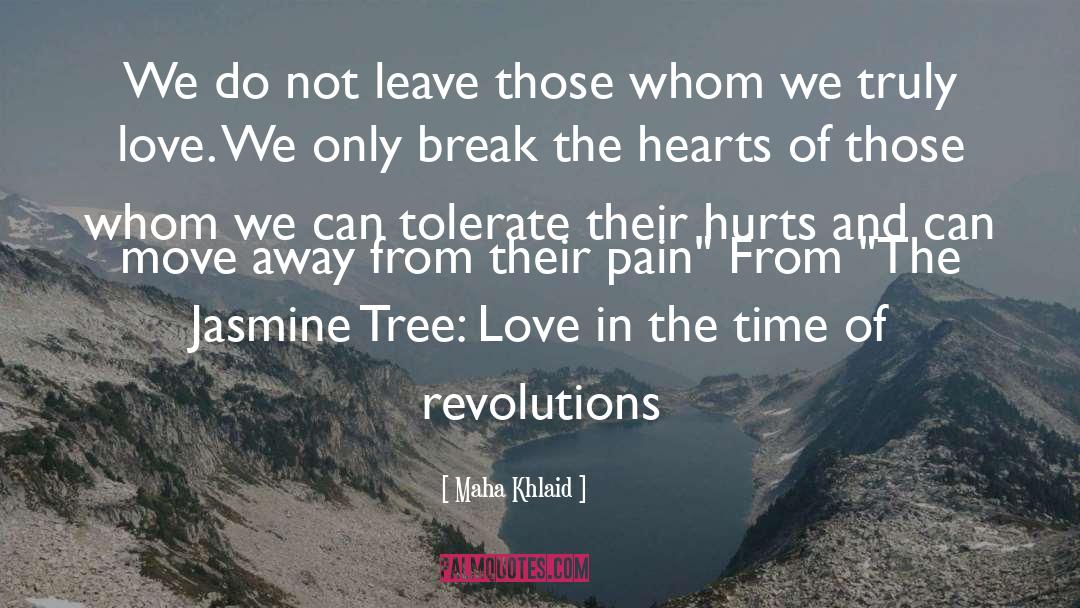 Plum Tree quotes by Maha Khlaid