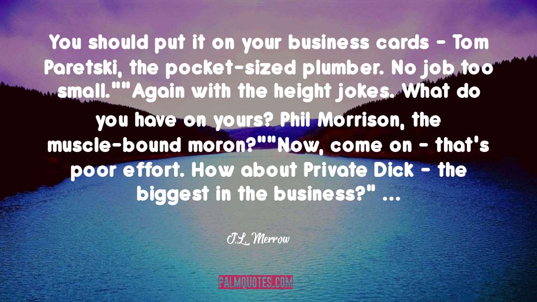 Plumber quotes by J.L. Merrow