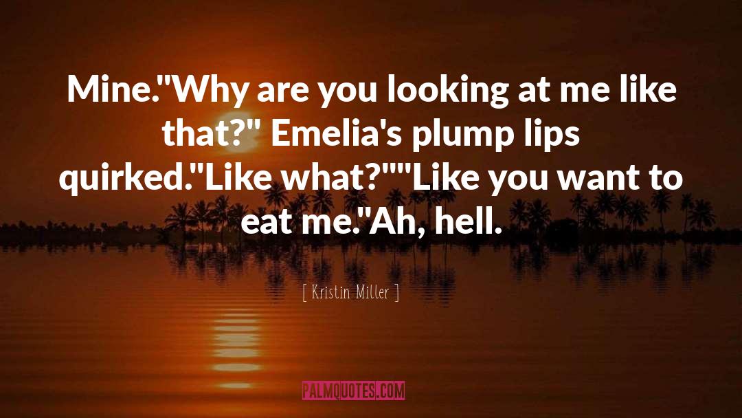 Plump quotes by Kristin Miller