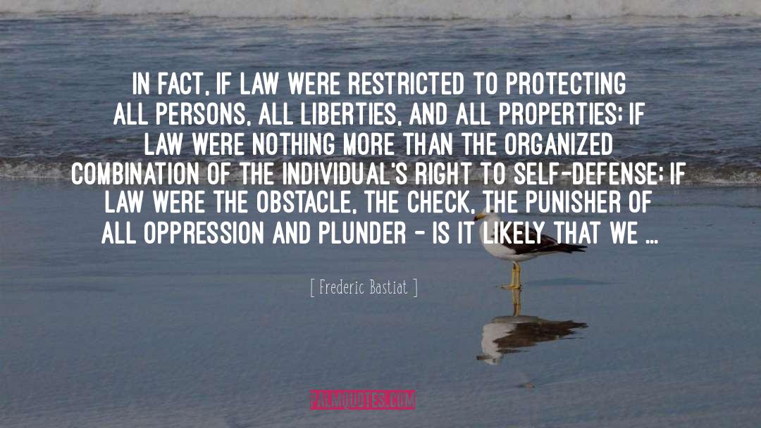 Plunder quotes by Frederic Bastiat