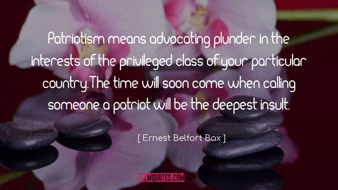 Plunder quotes by Ernest Belfort Bax