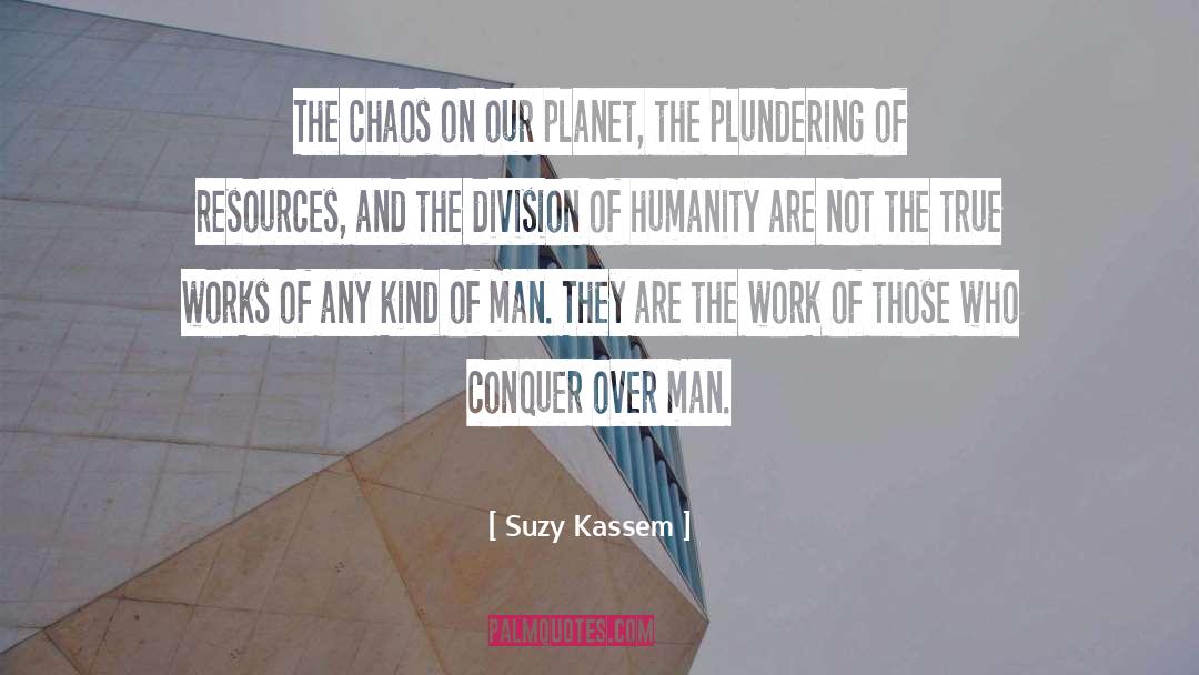 Plundering quotes by Suzy Kassem
