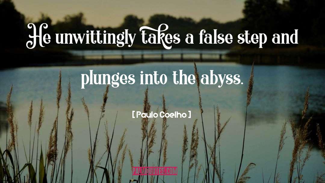 Plunge quotes by Paulo Coelho