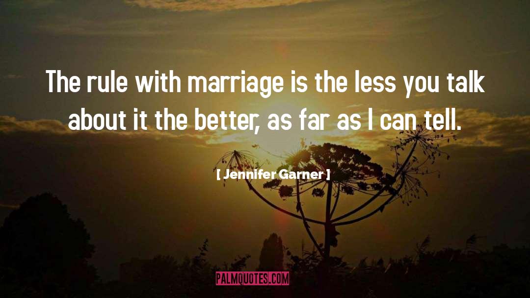 Plural Marriage quotes by Jennifer Garner