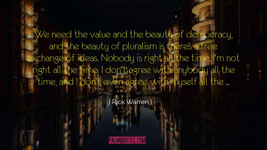 Pluralism Is quotes by Rick Warren