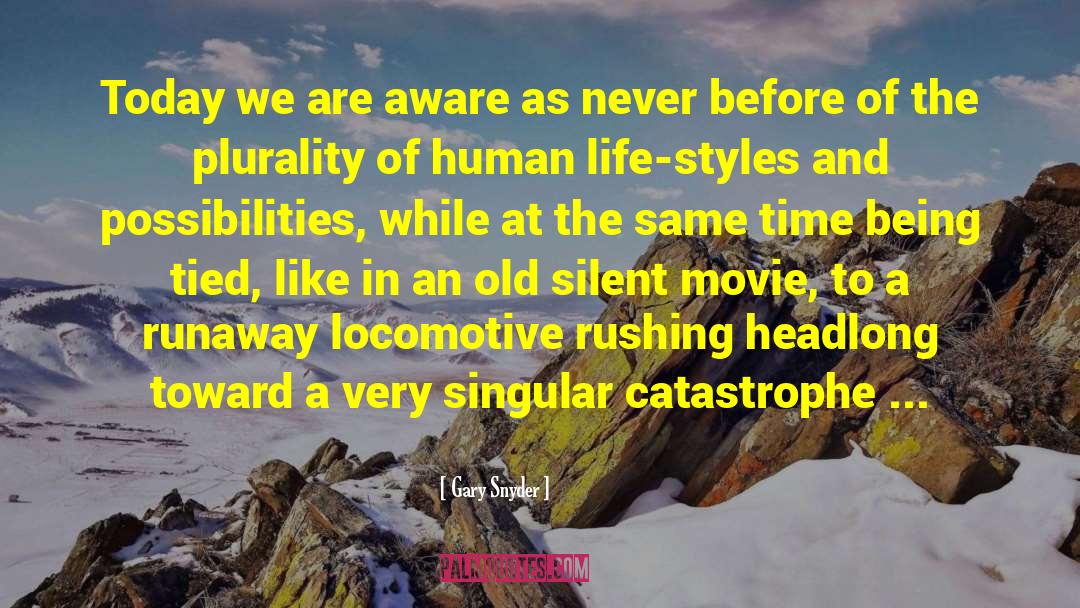 Plurality quotes by Gary Snyder