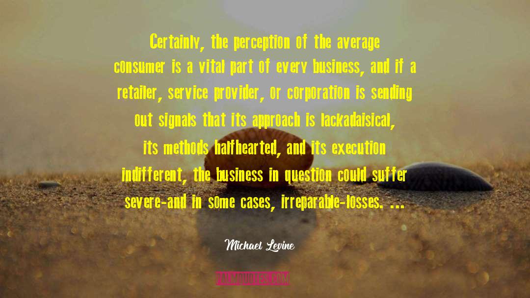 Plus Out Of Business quotes by Michael Levine
