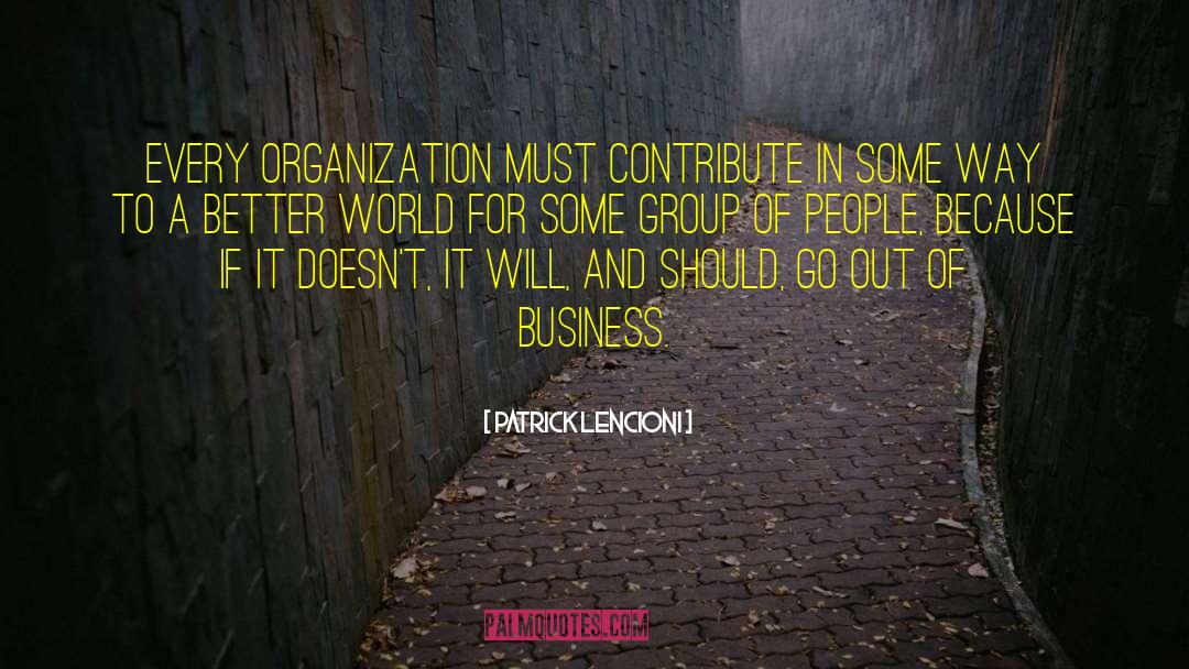 Plus Out Of Business quotes by Patrick Lencioni