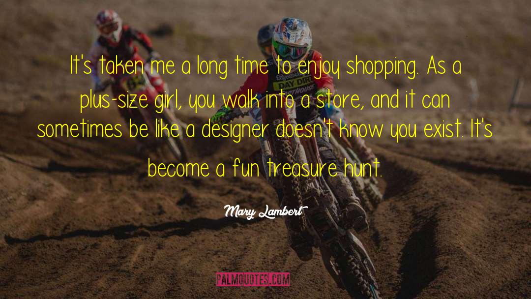 Plus Size Models quotes by Mary Lambert