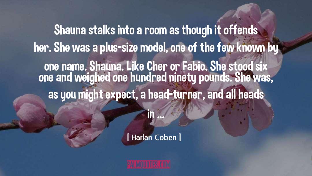 Plus Size Woman quotes by Harlan Coben