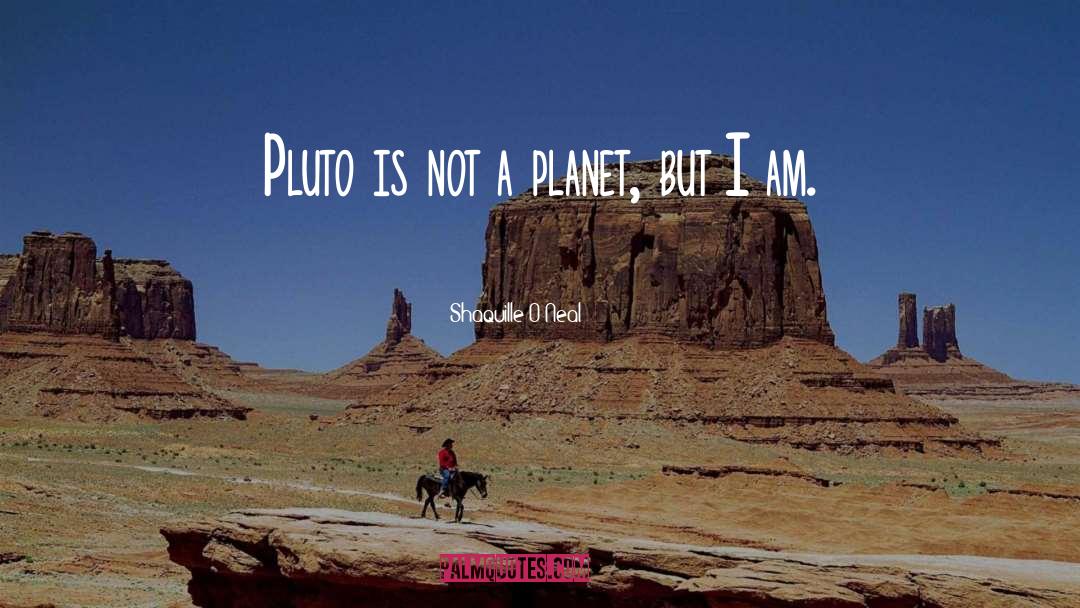 Pluto quotes by Shaquille O'Neal