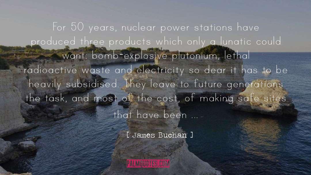 Plutonium quotes by James Buchan