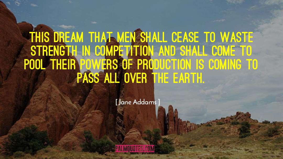 Plynlimon Waste quotes by Jane Addams