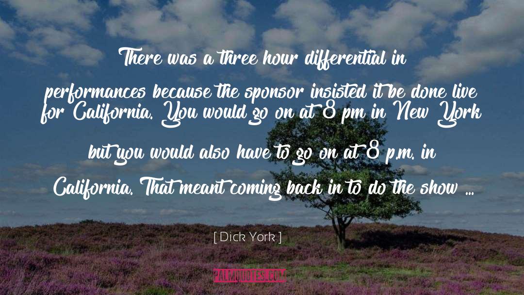 Pm quotes by Dick York