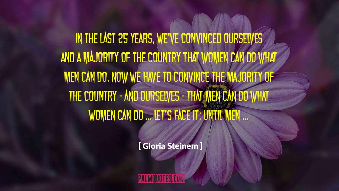 Pms Pmsing Women quotes by Gloria Steinem