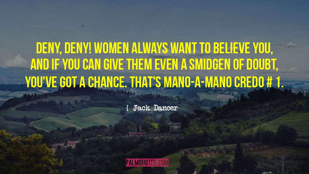 Pms Pmsing Women quotes by Jack Dancer