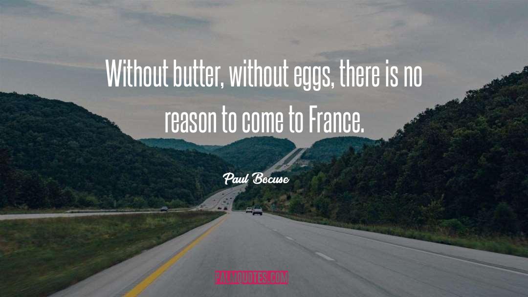 Poached Eggs quotes by Paul Bocuse