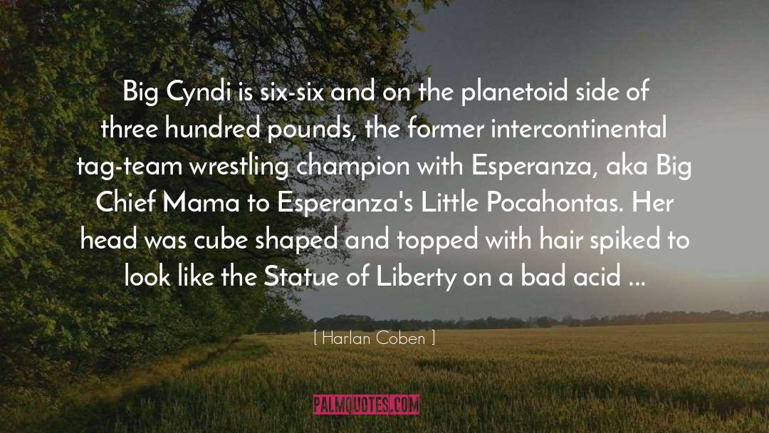 Pocahontas quotes by Harlan Coben