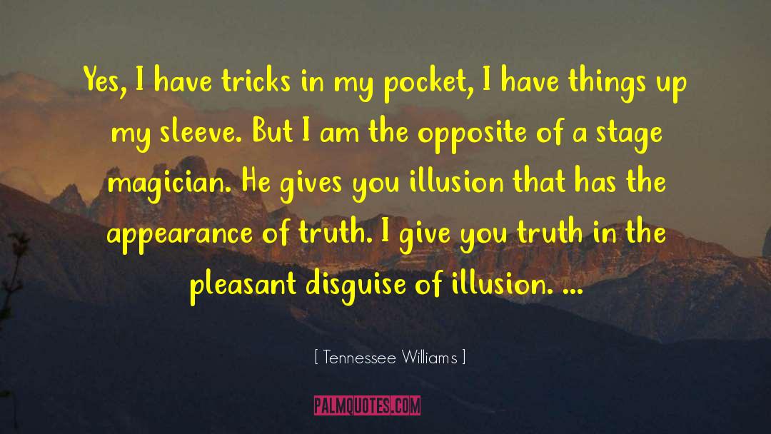 Pockets Of Shallow quotes by Tennessee Williams