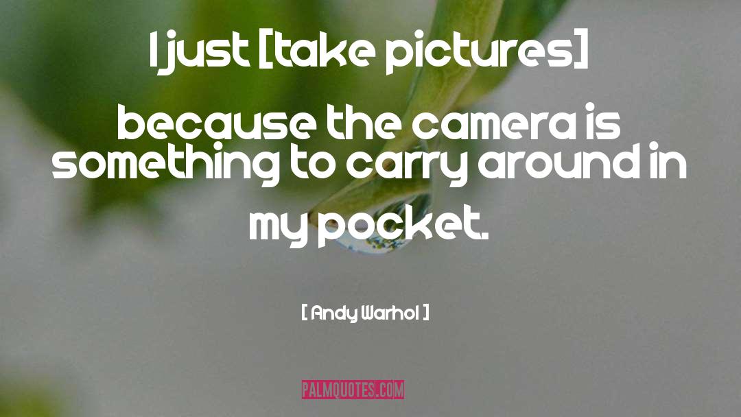 Pockets quotes by Andy Warhol