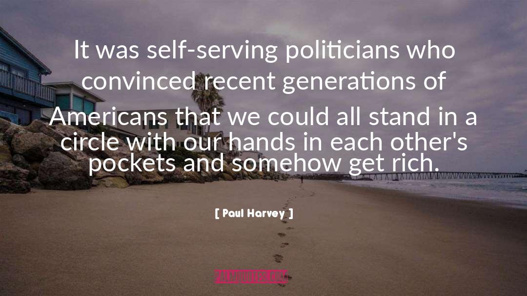 Pockets quotes by Paul Harvey