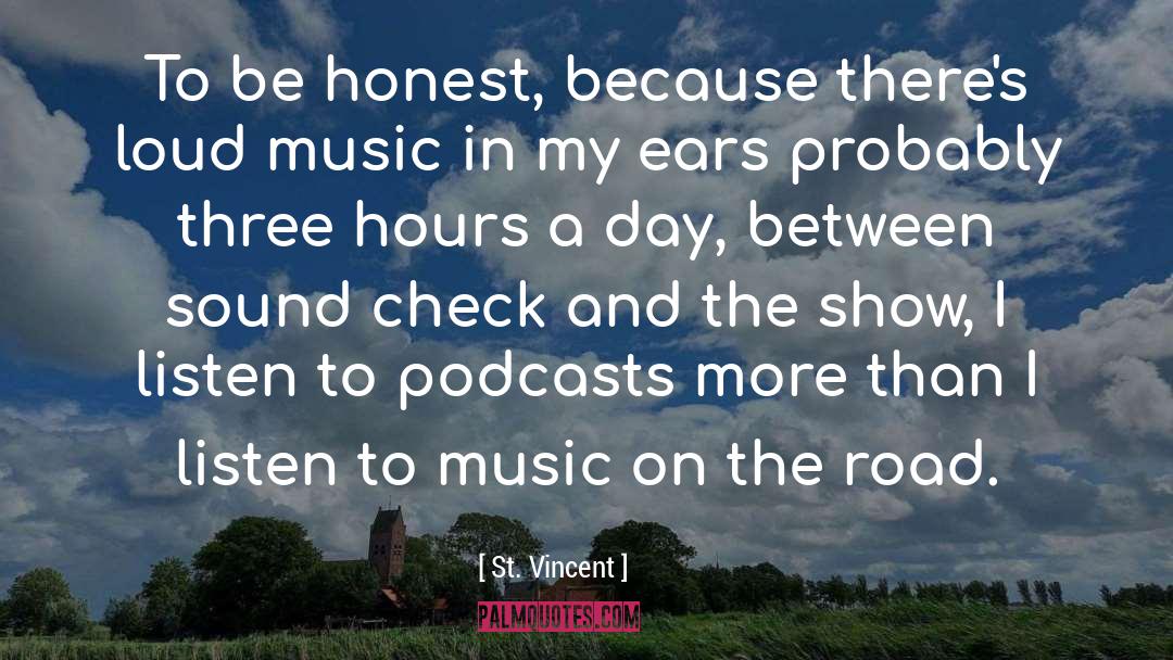 Podcasts quotes by St. Vincent