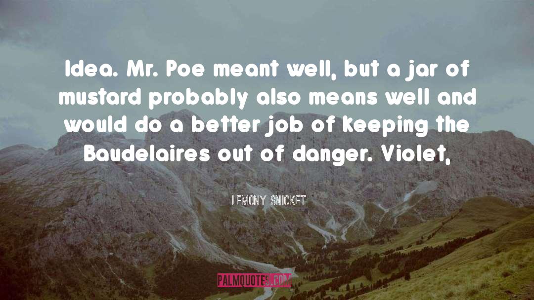 Poe quotes by Lemony Snicket