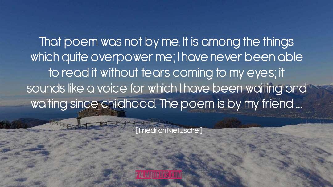 Poem By Esther Grace Earl quotes by Friedrich Nietzsche