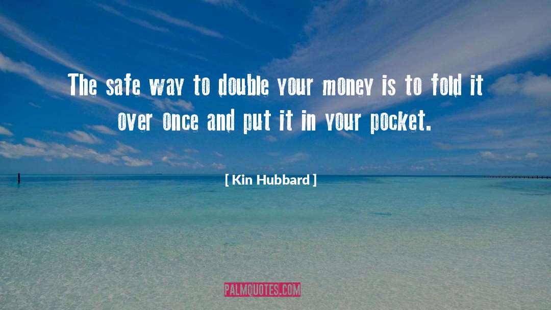 Poem In Your Pocket Day quotes by Kin Hubbard