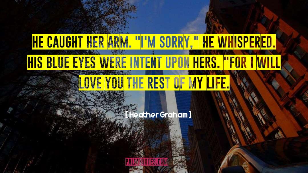Poem Love Sorry Guilt quotes by Heather Graham