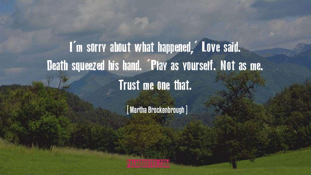 Poem Love Sorry Guilt quotes by Martha Brockenbrough
