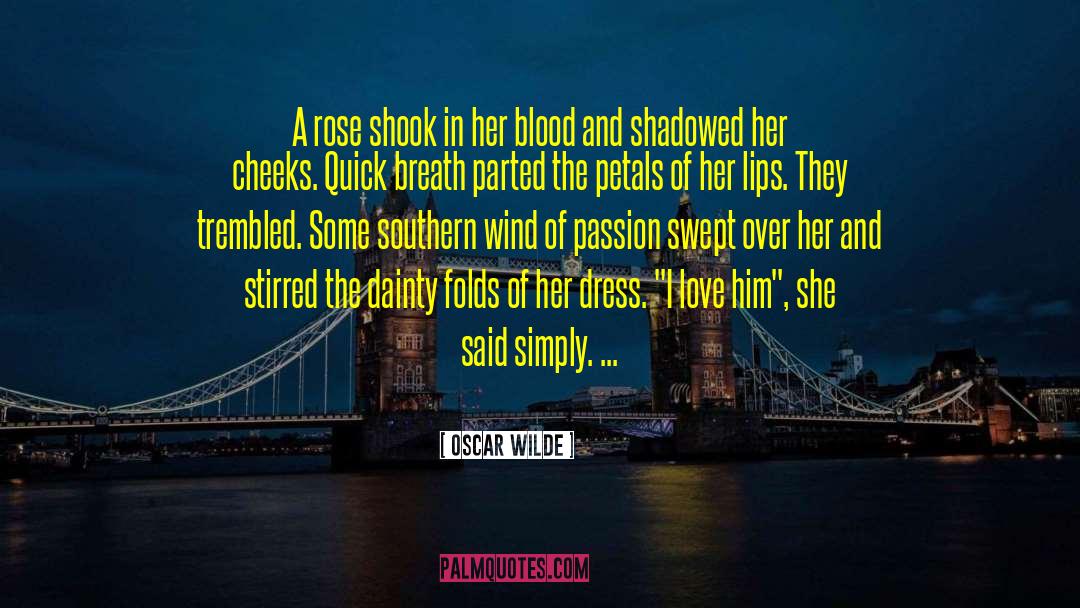 Poems Of Blood And Passion quotes by Oscar Wilde