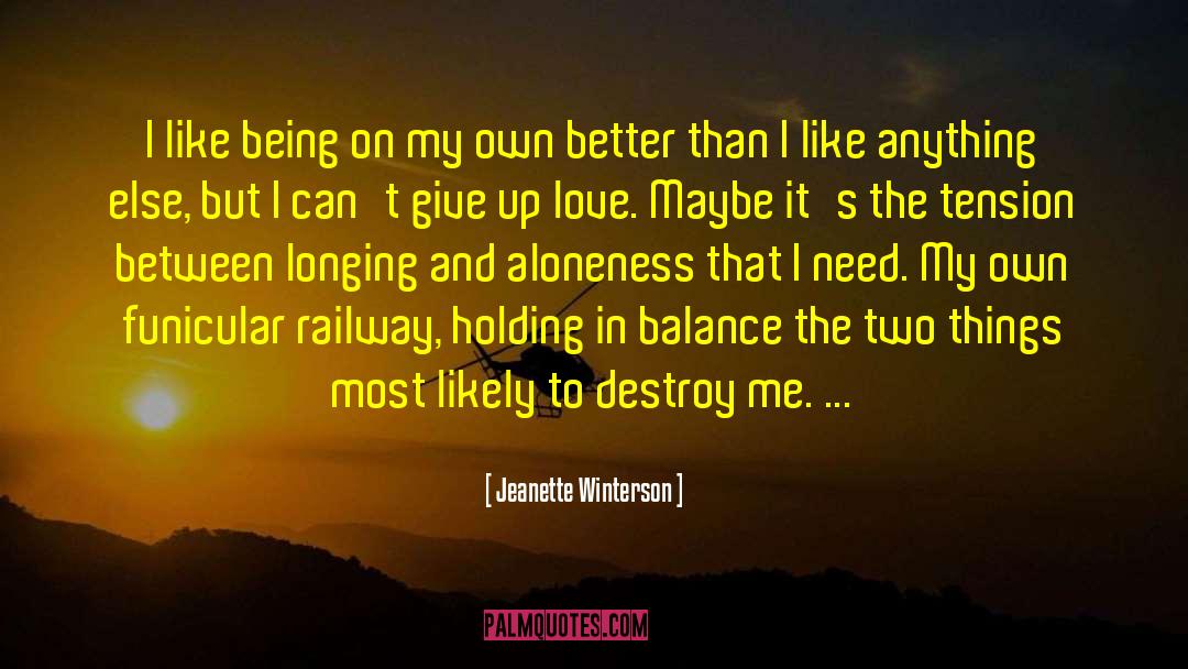 Poems On Love And Longing quotes by Jeanette Winterson