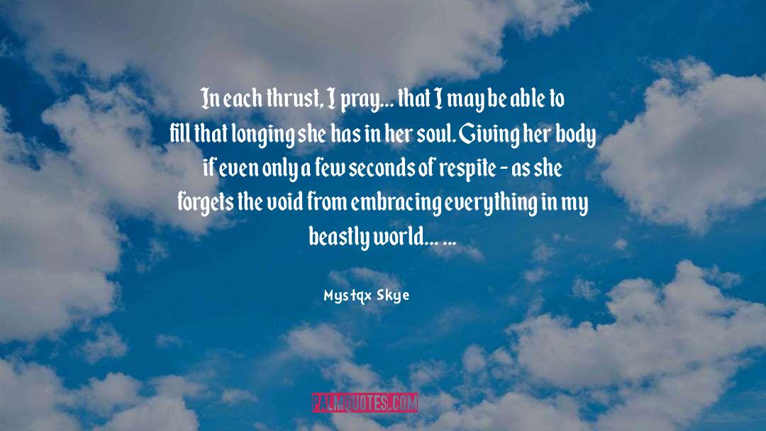 Poems On Love quotes by Mystqx Skye