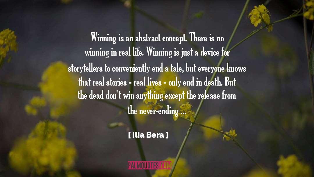 Poems That Lose quotes by Ilia Bera