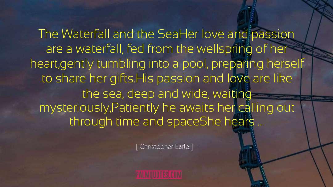 Poerty Romance Love Passion quotes by Christopher Earle