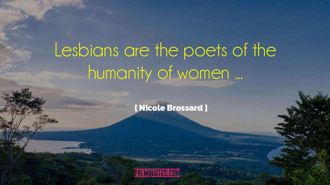 Poet Nicole Dsettemi quotes by Nicole Brossard