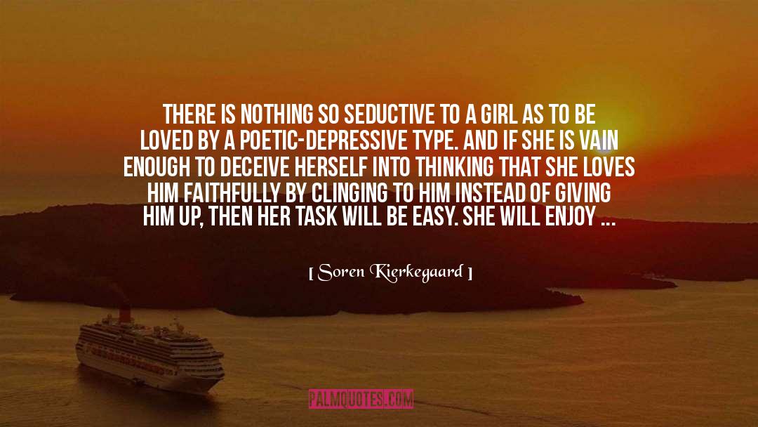 Poetic Enchantress quotes by Soren Kierkegaard