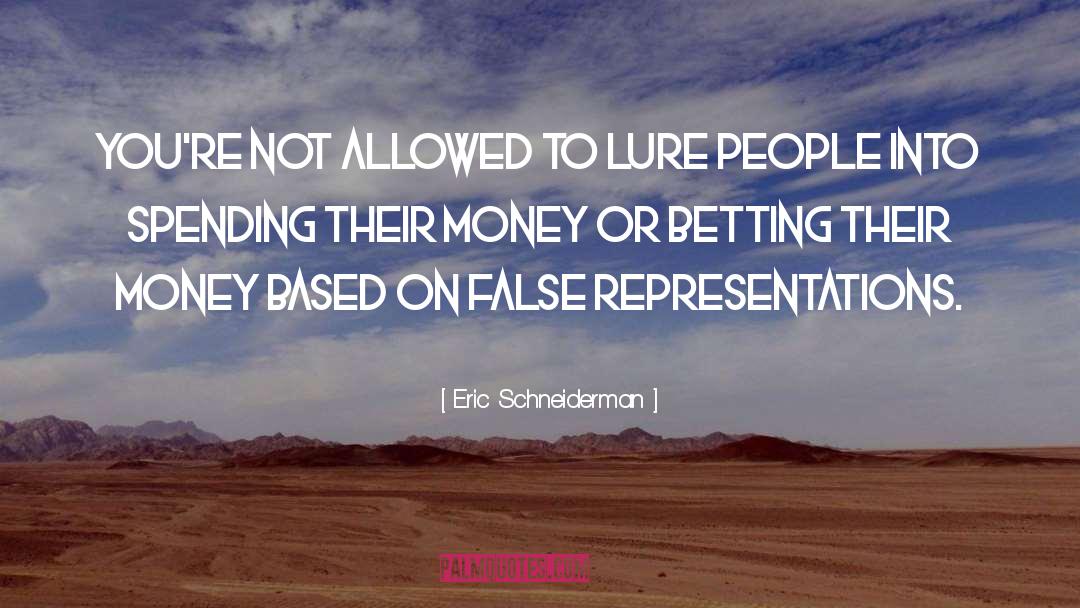 Poetic Money quotes by Eric Schneiderman