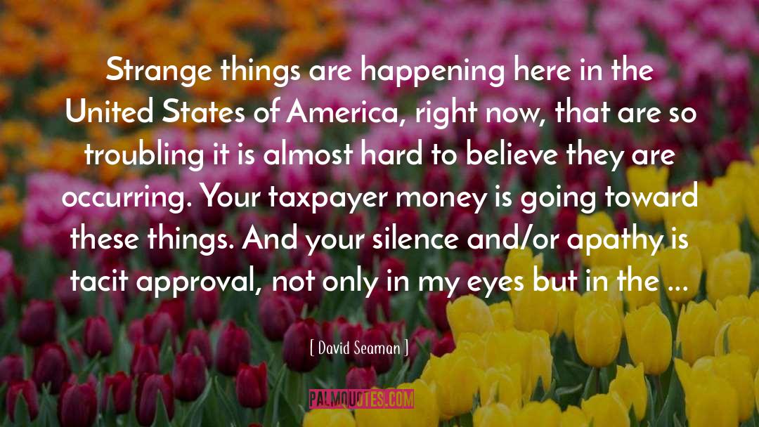 Poetic Money quotes by David Seaman