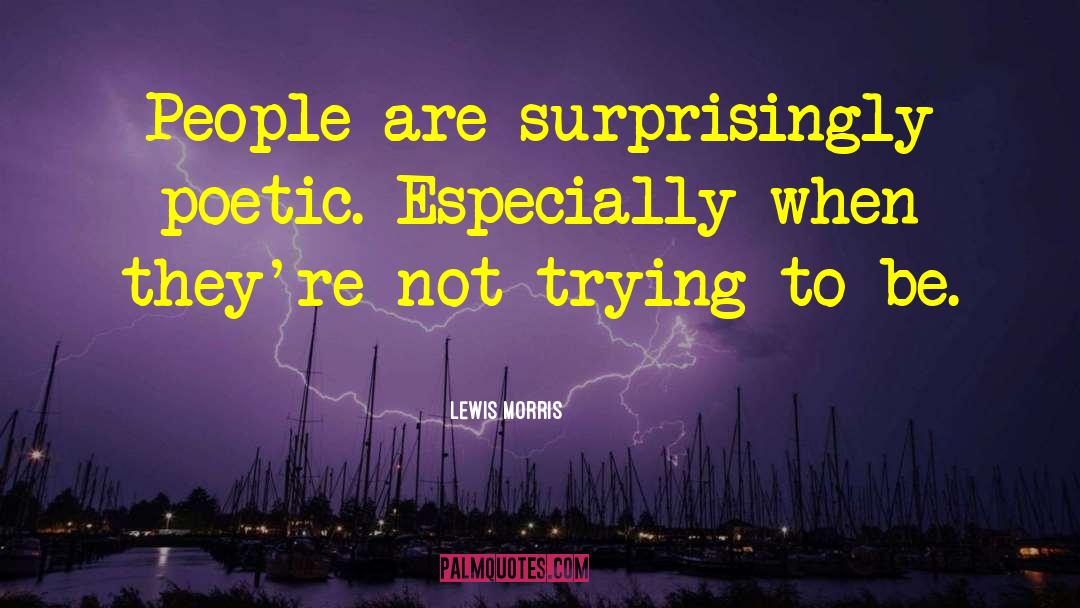 Poetic Perspective quotes by Lewis Morris