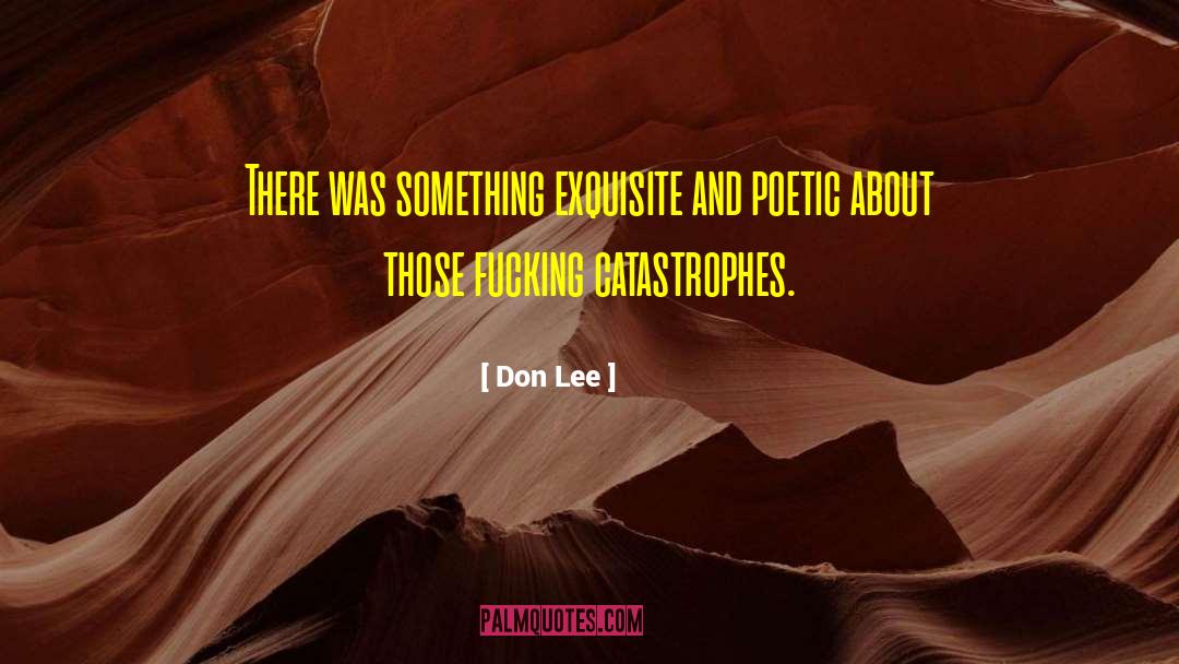 Poetic Regulations quotes by Don Lee