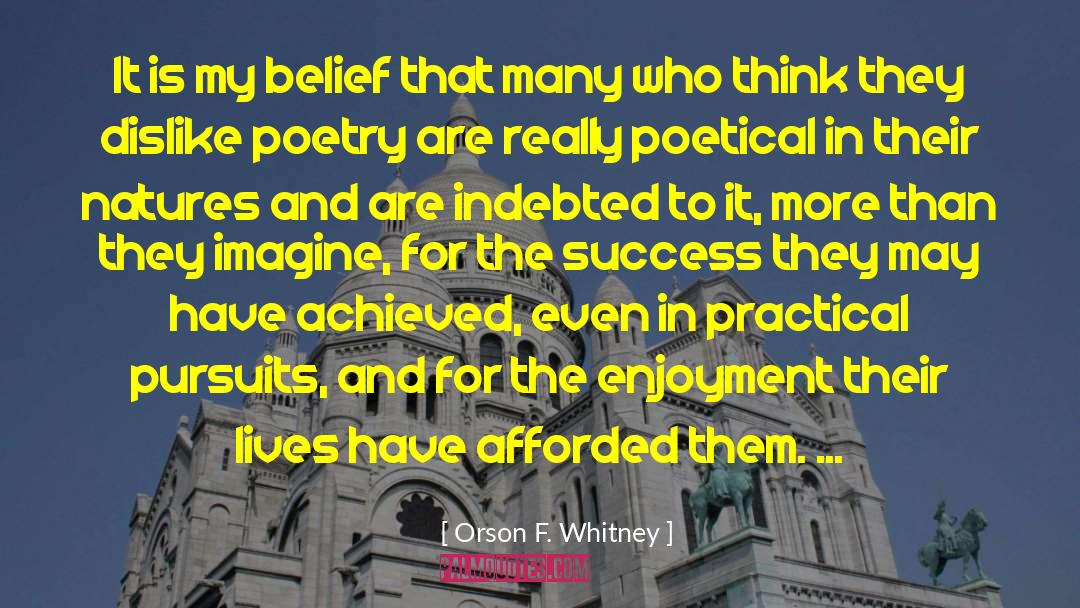 Poetical quotes by Orson F. Whitney