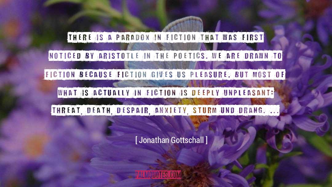 Poetics quotes by Jonathan Gottschall
