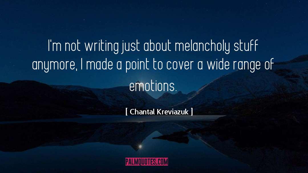 Poetry About Writing quotes by Chantal Kreviazuk