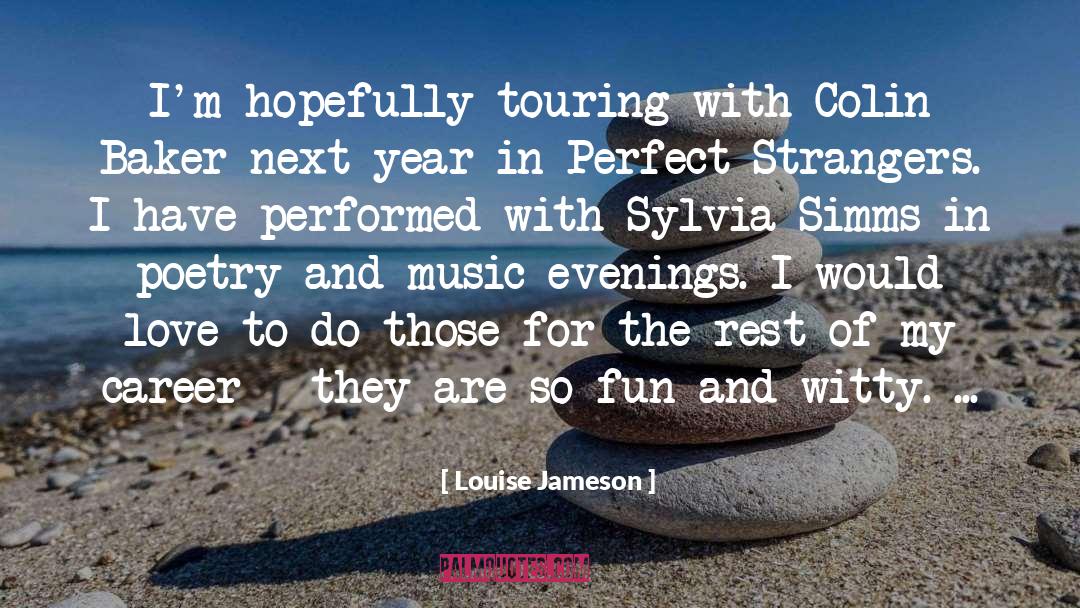 Poetry And Music quotes by Louise Jameson