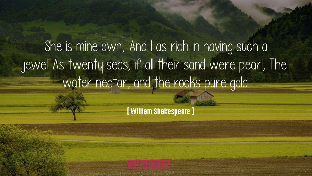 Poetry And Pearls quotes by William Shakespeare