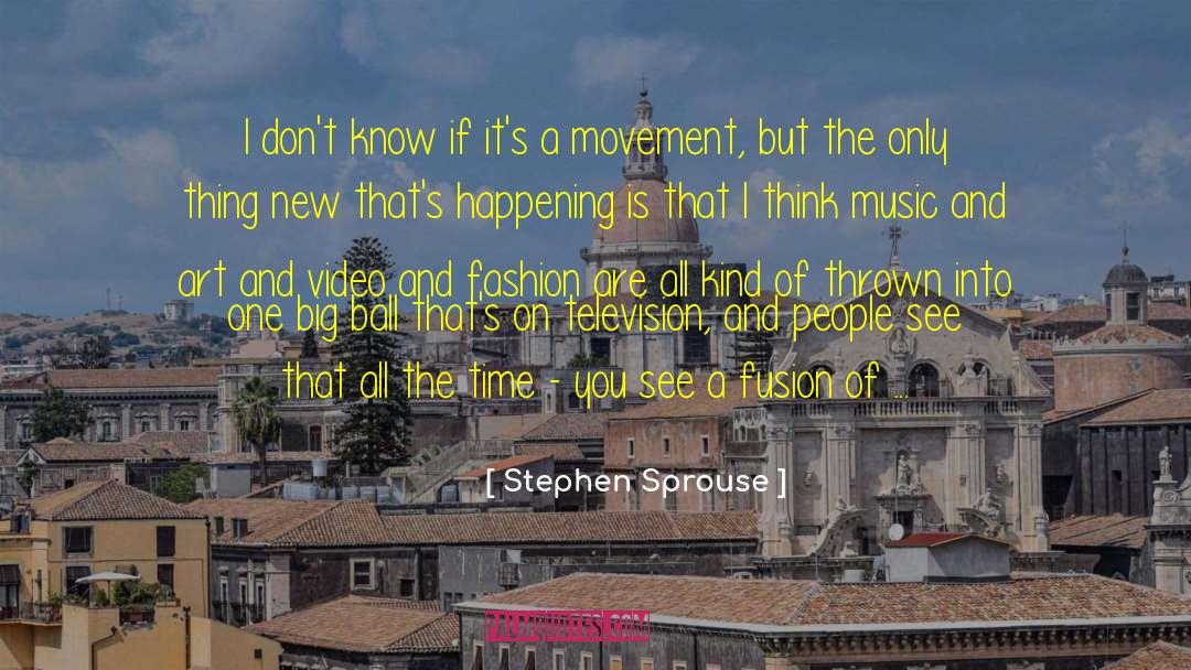 Poetry Art Music quotes by Stephen Sprouse