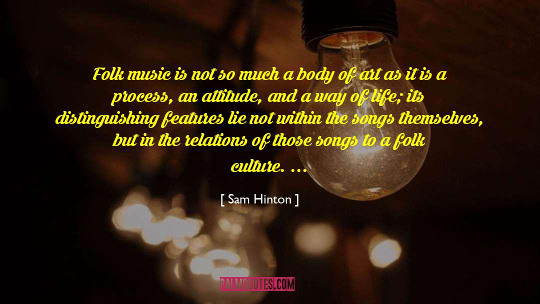 Poetry Art Music quotes by Sam Hinton